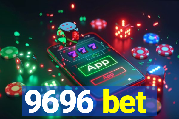 9696 bet